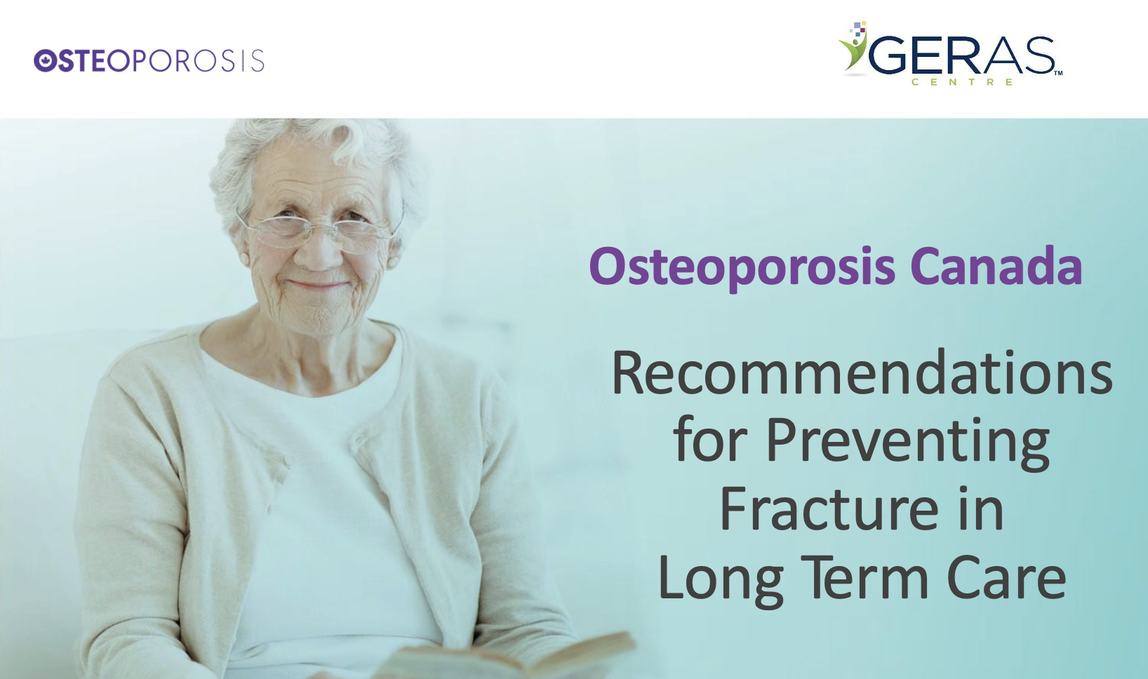 Presentation title slide that reads "Recommendations for Preventing Fracture in Long Term Care"